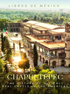 cover image of Chapultepec